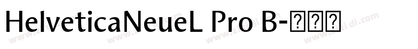 HelveticaNeueL Pro B字体转换
